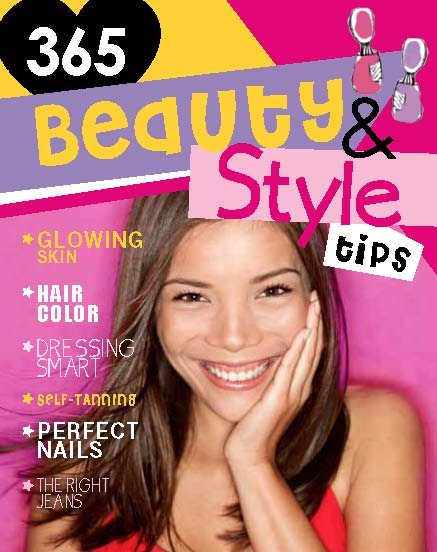 Beauty And Style Tips (365 Tips for Girls) cover
