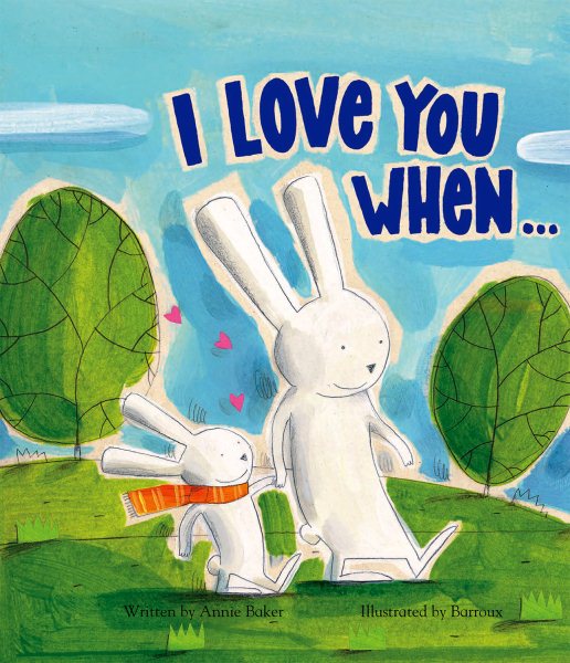I Love You When... (Picture Books) cover
