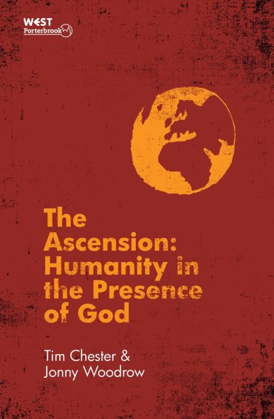The Ascension: Humanity in the Presence of God cover