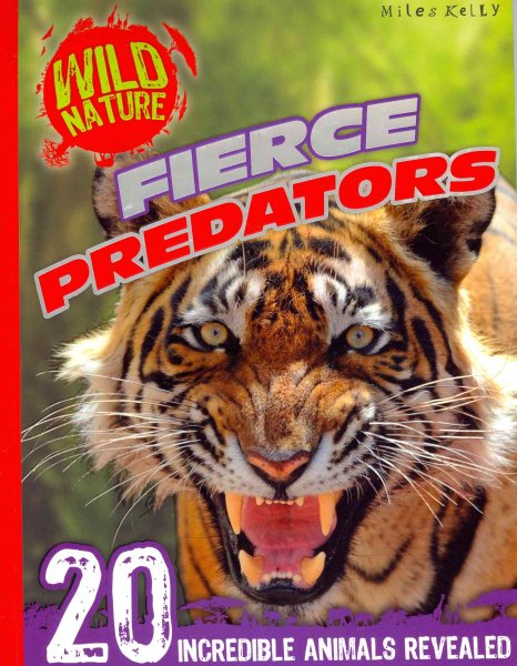 Wild Nature: Fierce Predators cover