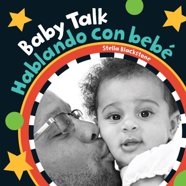 Baby Talk/Hablando Con Bebe (English and Spanish Edition) cover