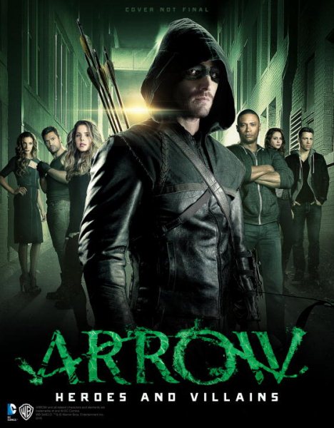 Arrow: Heroes and Villains cover