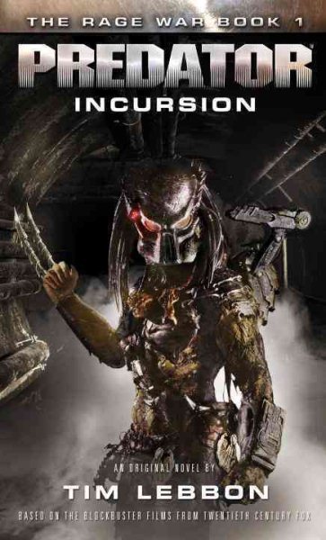 Predator - Incursion: The Rage War 1 cover