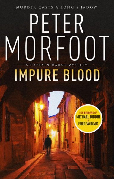 Impure Blood: A Captain Darac Novel 1 cover