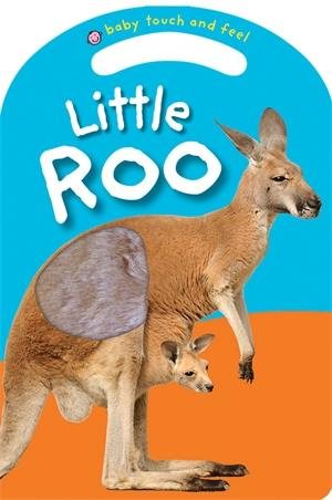 Little Roo: Baby Touch & Feel cover