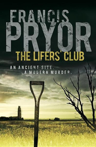 The Lifers' Club: An Ancient Site, a Modern Murder cover