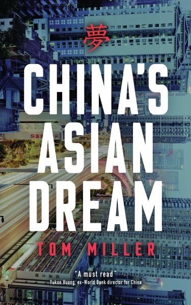 China's Asian Dream: Empire Building along the New Silk Road cover