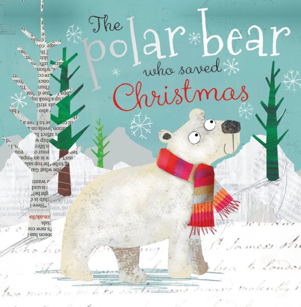 The Polar Bear Who Saved Christmas cover