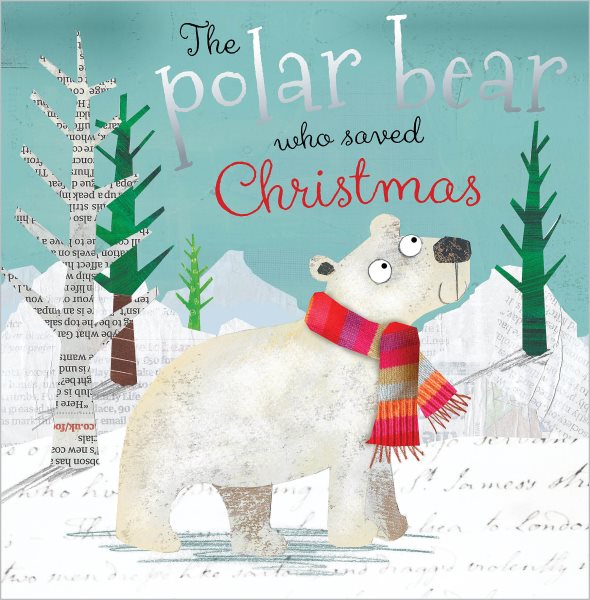 The Polar Bear Who Saved Christmas cover