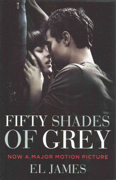 Fifty Shades of Grey: (Movie tie-in edition): Book one of the Fifty Shades Series cover