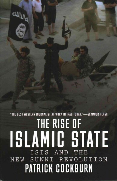The Rise of Islamic State: ISIS and the New Sunni Revolution cover