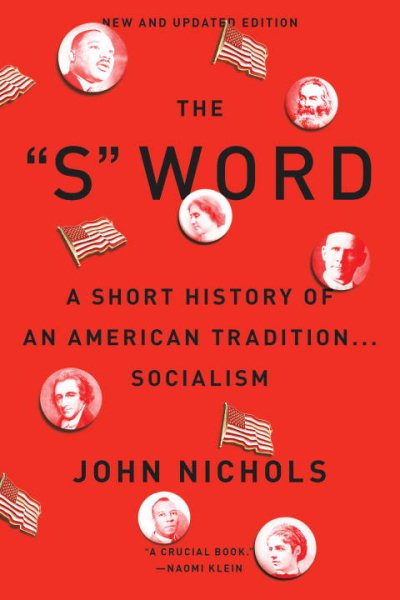 The S Word: A Short History of an American Tradition...Socialism cover
