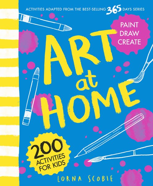 Art at Home: 200 activities for kids cover