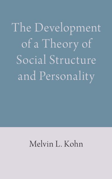 The Development of a Theory of Social Structure and Personality cover