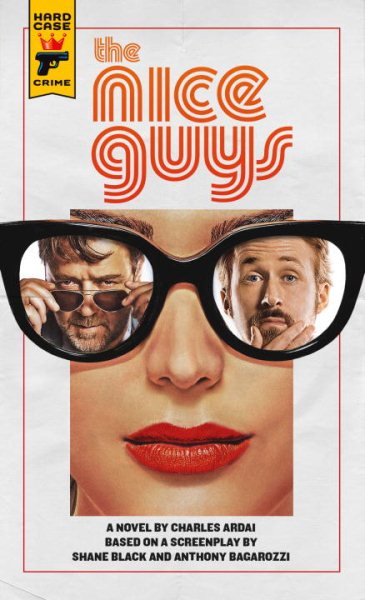 The Nice Guys: The Official Movie Novelization cover