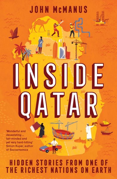 Inside Qatar: Hidden Stories from One of the Richest Nations on Earth cover