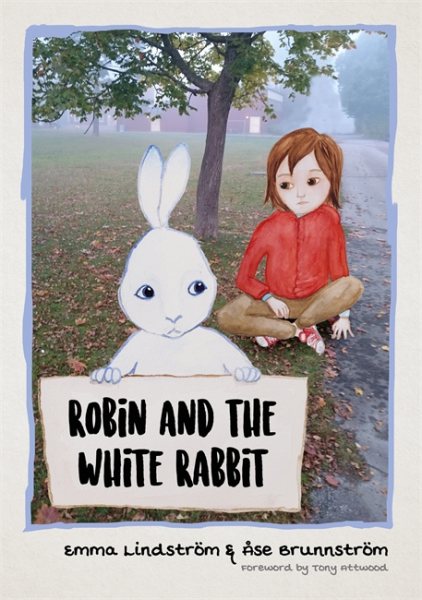 Robin and the White Rabbit: A Story to Help Children with Autism to Talk about their Feelings and Join In cover