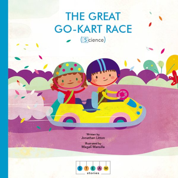 STEAM Stories: The Great Go-Kart Race (Science) cover