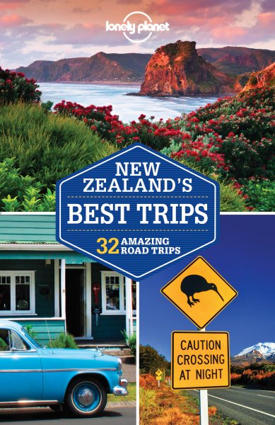 Lonely Planet New Zealand's Best Trips (Travel Guide) cover