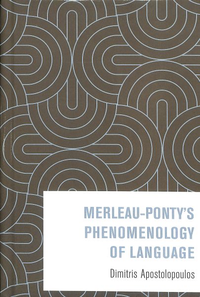 Merleau-Ponty’s Phenomenology of Language cover