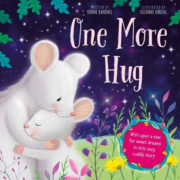One More Hug: Wish upon a star for sweet dreams in this cozy, cuddly story cover