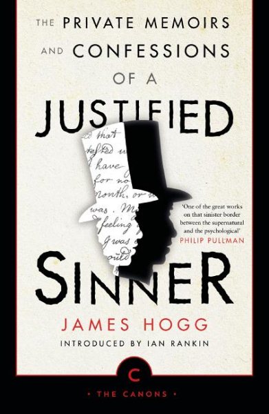 The Private Memoirs and Confessions of a Justified Sinner (Canons) cover