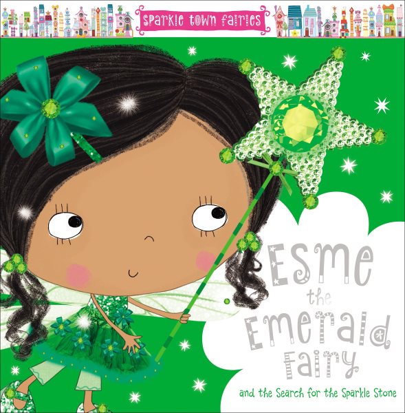 Sparkle Town Fairies Esme the Emerald Fairy cover