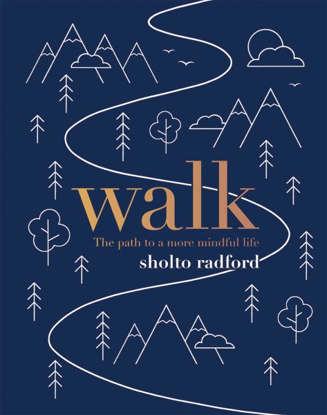 Walk: The Path to a More Mindful Life cover