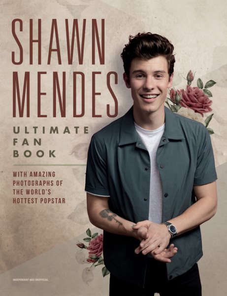 Shawn Mendes: Ultimate Fan Book (Y)