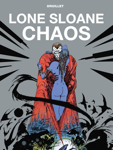Lone Sloane: Chaos (Graphic Novel) cover