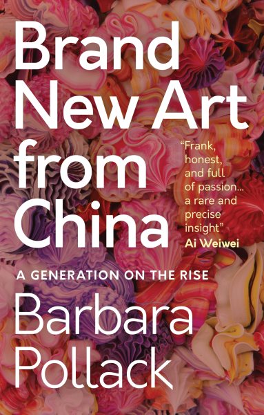 Brand New Art From China: A Generation on the Rise cover