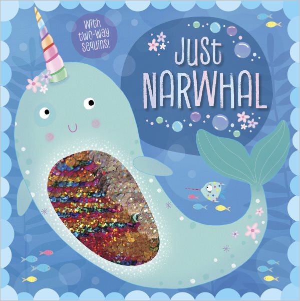 Just Narwhal (Two-way Sequin Picture Books) cover
