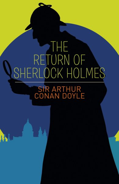 The Return of Sherlock Holmes (Arcturus Classics) cover