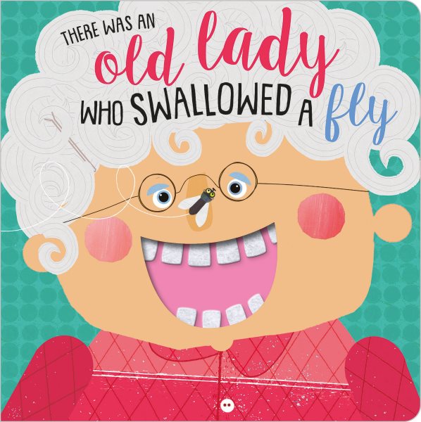 There Was an Old Lady Who Swallowed a Fly (Felt Teeth) cover