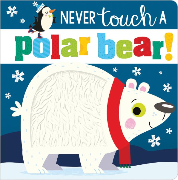 Never Touch a Polar Bear! cover