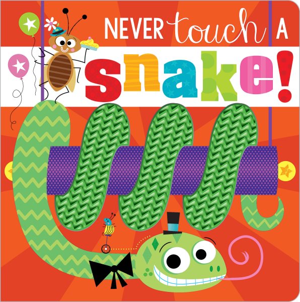 Never Touch a Snake! cover