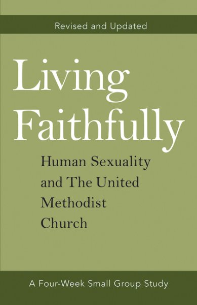 Living Faithfully Revised and Updated