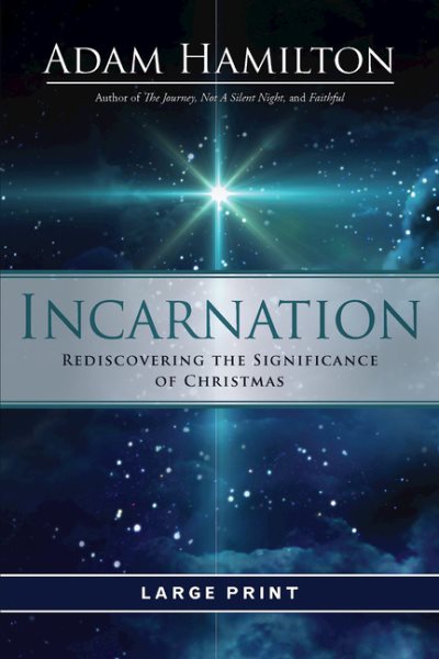 Incarnation: Rediscovering the Significance of Christmas cover