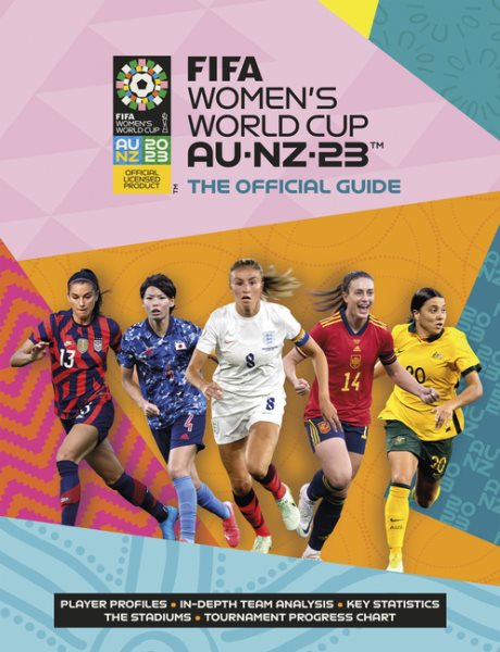 FIFA Women's World Cup Australia/New Zealand 2023: Official Guide cover