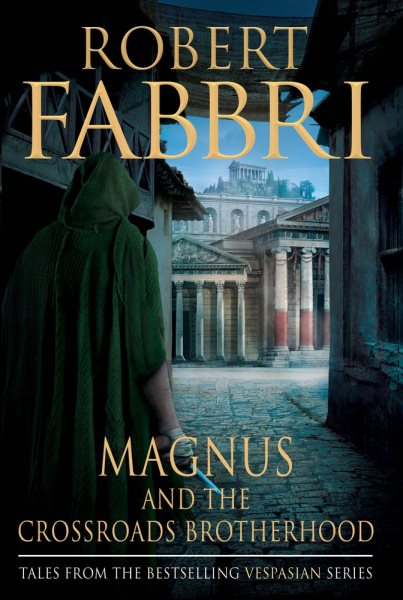 Magnus and the Crossroads Brotherhood (Vespasian) cover