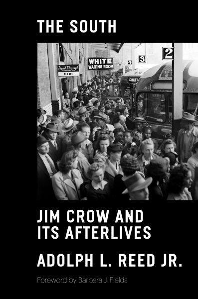 The South: Jim Crow and Its Afterlives (Jacobin) cover