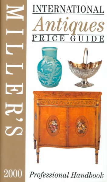 Miller's: International Antiques: Price Guide 2001 (Miller's Intrnational Antiques Price Guide, 2000) cover