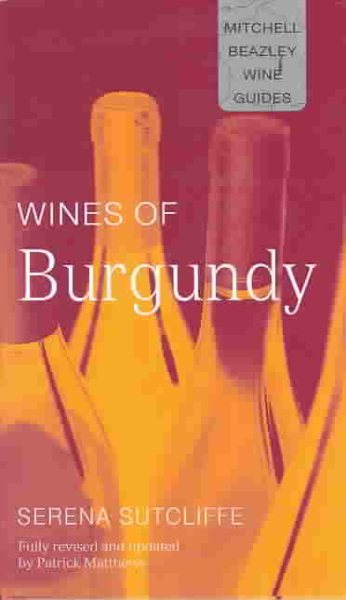 Mitchell Beazley Pocket Guide: Wines of Burgundy (Mitchell Beazley Wine Guides) cover