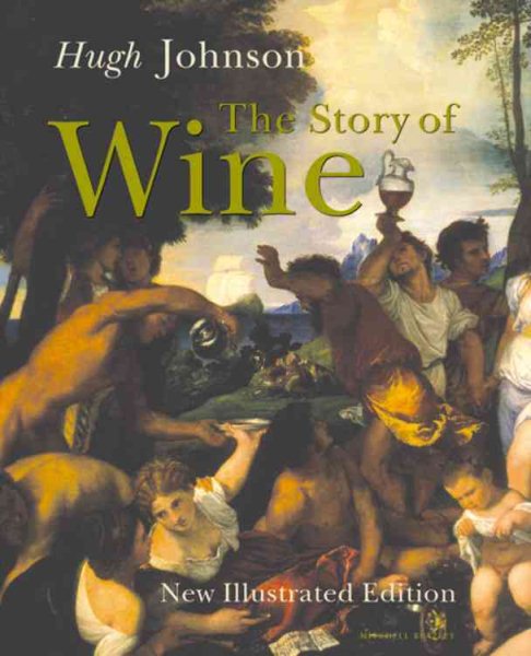 Hugh Johnson's the Story of Wine cover