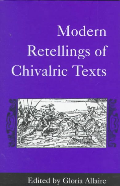 Modern Retellings of Chivalric Texts cover