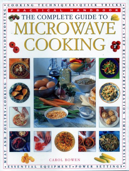 The Complete Guide to Microwave Cooking: Practical Handbook cover