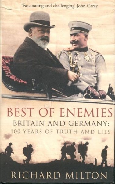 Best of Enemies: Britain and Germany: 100 Years of Truth and Lies cover