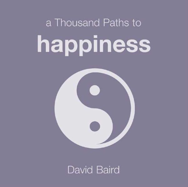 A Thousand Paths to Happiness (Thousand Paths series) cover