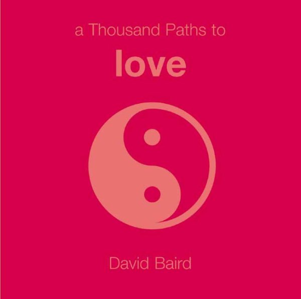 A Thousand Paths to Love cover