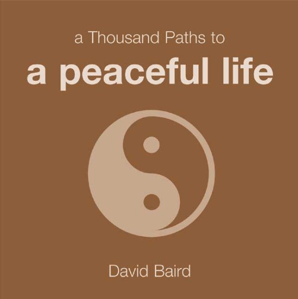 A Thousand Paths to a Peaceful Life cover